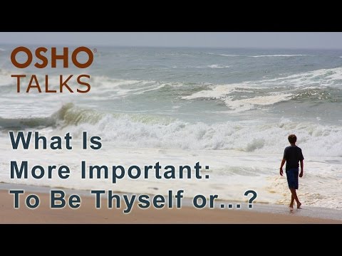 Τι είναι πιο σημαντικό: να είσαι ο εαυτός σου ή να γνωρίζεις τον εαυτό σου;